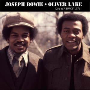 Joseph Bowie • Oliver Lake - Joseph Bowie
