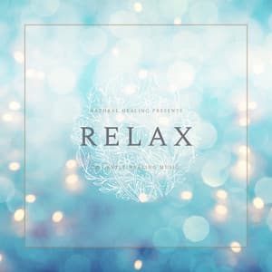 RELAX -Soundscape of a pleasant time- - Natural Healing