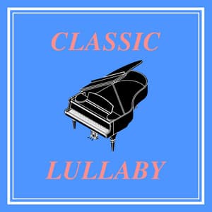 클래식 자장가 Pt. 12 - Lullaby Lab