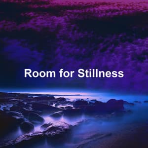Room for Stillness - Relajacion Del Mar