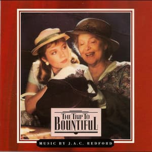 The Trip to Bountiful - J.A.C. Redford