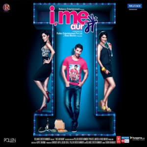 I, Me Aur Main - Sachin-Jigar