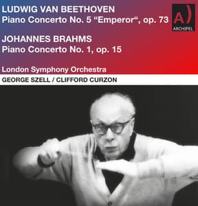Clifford Curzon and George Szell Beethoven and Brahms Piano Concertos - Sir Clifford Curzon