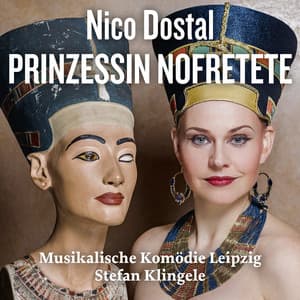 Nico Dostal: Prinzessin Nofretete - Nico Dostal