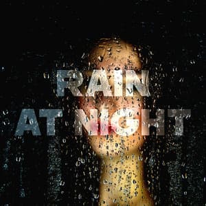 Rain at Night: Nature Music for Meditation, Yoga, Sleep, Relaxation, Spa, Study - Magic New Age Music Masters