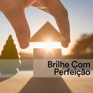 Brilhe Com Perfeição - Zona Música Relaxante