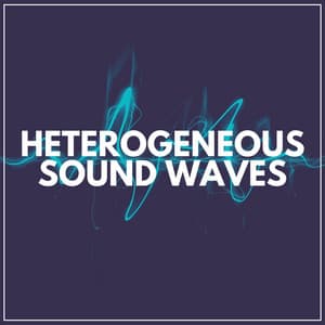 Heterogeneous Sound Waves - White Noise Sound Garden