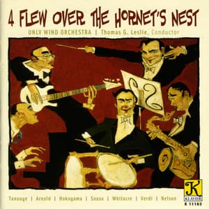 Unlv Wind Orchestra: 4 Flew Over the Hornet's Nest - UNLV Wind Orchestra