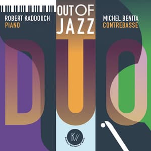 OUT OF JAZZ - Robert Kaddouch