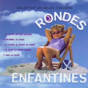 Rondes Enfantines, Vol. 3 - Chanteurs Pour Enfants