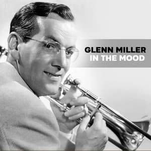 In the Mood - Glenn Miller