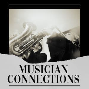 Musician Connections - Relaxing Jazz Barcelona
