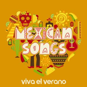 Mexican Songs: Viva el Verano: Hot Summer Passion, Latin Fiesta - Chriss Bossa