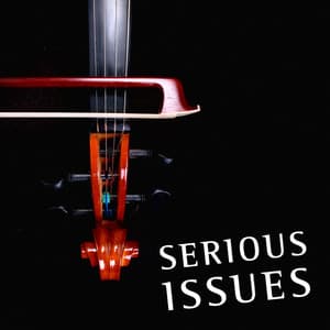 Serious Issues - Stories with Strings - Adam Saunders