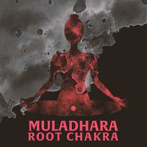 Muladhara Root Chakra: Safe Yoga Practice for Groundation - Chakra Meditation Universe