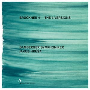 Bruckner: Symphony No. 4 in E-Flat Major, WAB 104 "Romantic" - Anton Bruckner