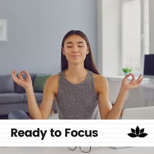 Ready to Focus - Work Music