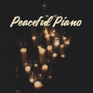 Peaceful Piano: Heavenly Feelings - Serene Piano