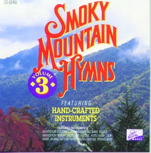 Smoky Mountain Hymns, Vol. 3 - Studio Musicians
