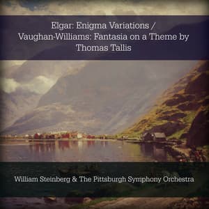 Elgar: Enigma Variations / Vaughan-Williams: Fantasia on a Theme by Thomas Tallis - Pittsburgh Symphony Orchestra