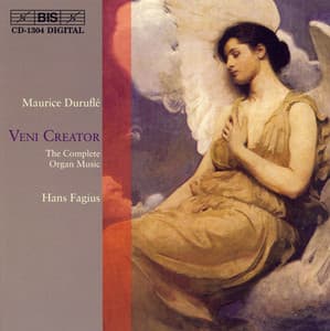 Durufle: Veni Creator: The Complete Organ Music - Maurice Duruflé