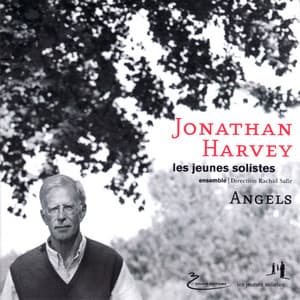 Angels - Jonathan Harvey