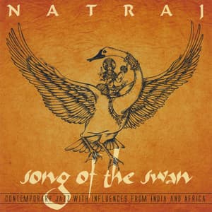 Song of the Swan - Natraj