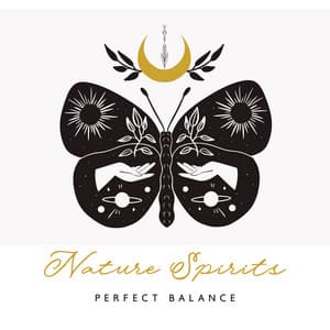 Nature Spirits: Perfect Balance, Flow of Harmony, Awakening Peace - Zen Natural Sounds