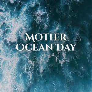 Mother Ocean Day - Wild Thomas