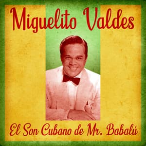El Son Cubano de Mr. Babalú - Miguelito Valdés