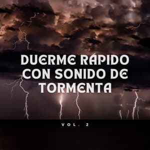 Duerme Rápido Con Sonido De Lluvia Y Truenos Vol. 2 - Trueno Tropical