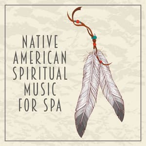 Native American Spiritual Music for Spa - Massage Tribe