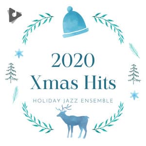 2020 Xmas Hits - Holiday Jazz Ensemble