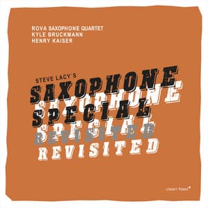 Saxophone Special Revisited - Kyle Bruckmann
