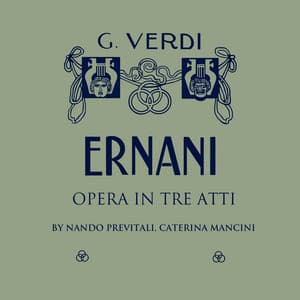 Verdi: Ernani - Orchestra Sinfonica di Roma della RAI