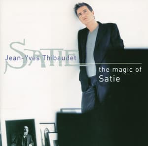 Satie: The Magic of Satie - Erik Satie