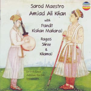 Ragas Shree & Khamaj - Amjad Ali Khan