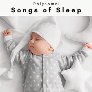 3 2 1 Songs of Sleep - Polysomni