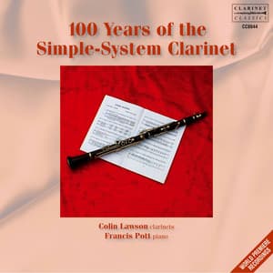 100 Years of the Simple-System Clarinet - Colin Lawson