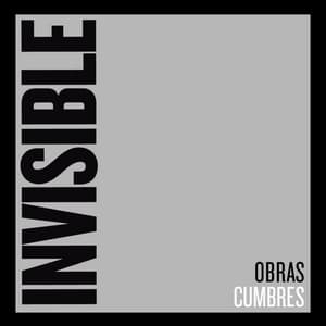 Obras Cumbres - Invisible