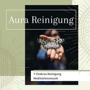 Aura Reinigung: 7 Chakras Reinigung Meditationsmusik - Entspannungsmusik Universe