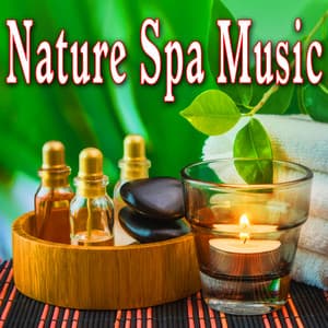 Nature Spa Music - Nature Soundscape