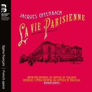 Offenbach: La Vie parisienne - Jacques Offenbach