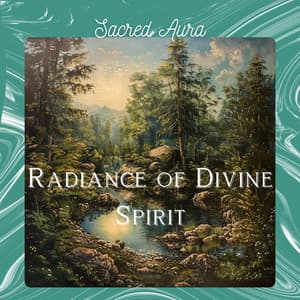 Radiance of Divine Spirit - Sacred Aura