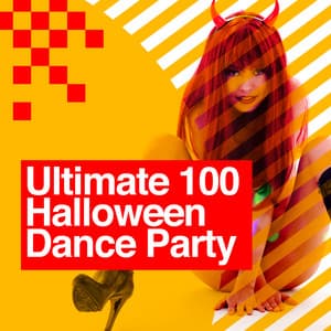 Ultimate 100: Halloween Dance Party - Dance Music