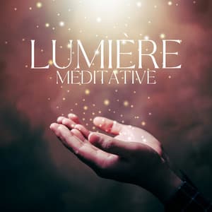 Lumière méditative: Trouvez l'illumination intérieure avec une séance de méditation divine - Ambiance de Guérison Spirituelle