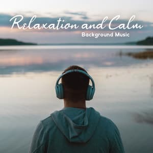 Relaxation and Calm Background Music - Ageing New