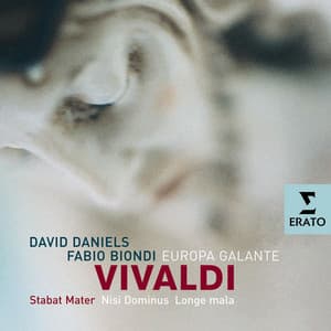 Vivaldi: Stabat Mater, Nisi Dominus, Longe mala & O qui coeli terraeque serenitas - Antonio Vivaldi