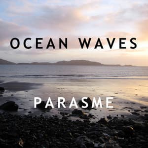 Ocean Waves - Parasme