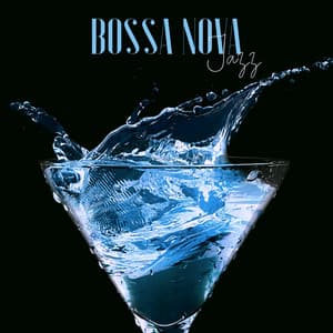 Bossa Nova Jazz - Music for Lounge Bar & Jazz Club, Nightlife Bossa Jazz Instrumental Background - Bossa Nova Musician Artist